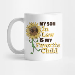 Funny My Son In Law Is My Favorite Child Family Matching Mug